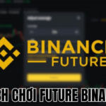 Cách Chơi Future Binance