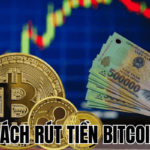 Cách Rút Tiền Bitcoin