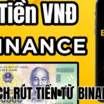 Cách Rút Tiền Từ Binance