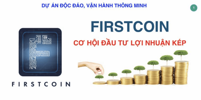 Tổng quan về Dự án First Coin